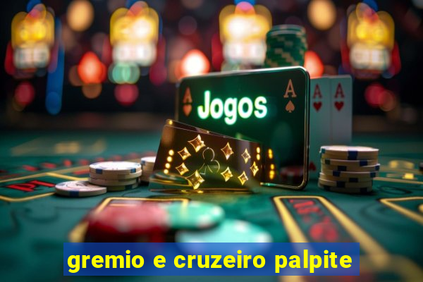 gremio e cruzeiro palpite